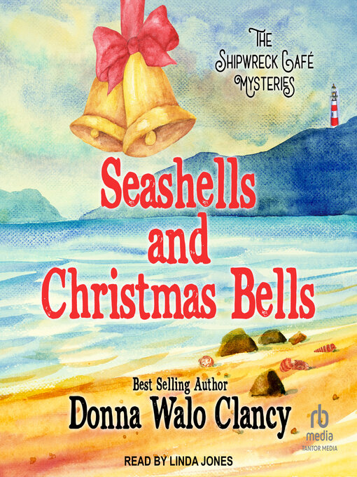 Title details for Sea Shells and Christmas Bells by Donna Walo Clancy - Available